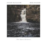 Mike Walker & Stuart McCallum The Space Between (CD) Album