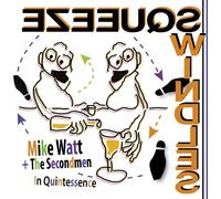Mike Watt & The Secondmen In Quintessence (RSD 2020) (Vinyl LP) 7" Single