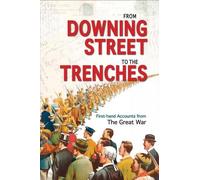 Mike Webb From Downing Street to the Trenches (Copertina rigida)