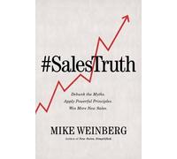 Mike Weinberg Sales Truth (Tascabile)