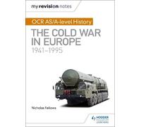 Mike Wells Nich My Revision Notes: OCR AS/A-level History: The Cold (Tascabile)
