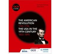 Mike Wells Nich OCR A Level History: The American Revolution 1740-17 (Tascabile)
