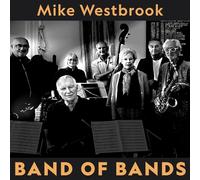 Mike Westbrook - Band Of Bands
