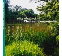 Mike Westbrook - Chanson Irresponsable