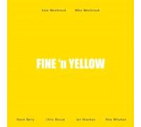 Mike Westbrook - Fine 'n Yellow