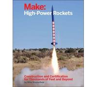 Mike Westerfield Make: High-Power Rockets (Tascabile)
