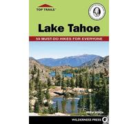 Mike White Top Trails: Lake Tahoe (Tascabile) Top Trails