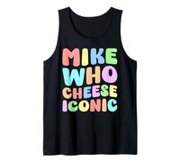 Mike Who Cheese Iconic Edgy Umorismo Adulto Inappropriato Divertente Canotta