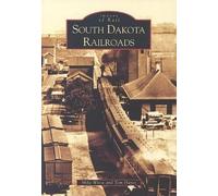 Mike Wiese Tom Hayes South Dakota Railroads (Tascabile)