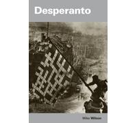 Mike Wilson Desperanto (Tascabile)
