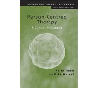 Mike Worrall Keith Tudor Person-Centred Therapy (Tascabile)