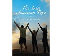 Mike Wyschochek The Last American Pope (Tascabile)