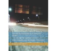 Mike Yu Tomorrowskills The best explanation to how PID works (Tascabile)