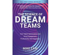 Mike Zani The Science of Dream Teams: How Talent Optimization (Copertina rigida)
