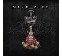 Mike Zito Life Is Hard (Vinyl LP) 12" Album