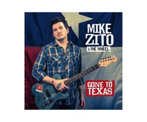 Mike Zito & The Wheel Gone to Texas (CD) Album