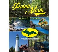 Mikel B Classen Points North (Copertina rigida)