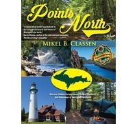 Mikel B Classen Points North (Tascabile)