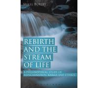 Mikel Burley Rebirth and the Stream of Life (Tascabile)