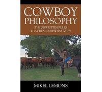Mikel Lemons Cowboy Philosophy (Tascabile)