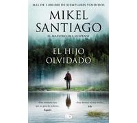 Mikel Santiago El hijo olvidado (Ficción) (Tascabile)