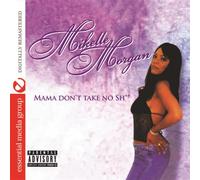 Mikelle Morgan - Mama Don'T Take No Shit