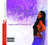 Mikelle Morgan Mama Don't Take No Shit (CD)