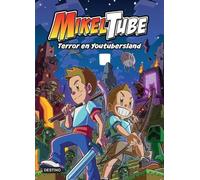 Mikeltube Mikeltube 5. Terror En Youtubersland (Tascabile)
