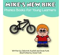 Mike's New Bike: A CVCe Book for Beginning Readers