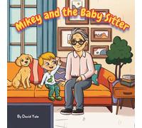 Mikey and the Baby Sitter