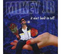 Mikeyjunior - It Ain't Hard to Tell