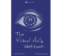 Mikhael Antone-D'Angelo Alexa R. Brooks The Visual Arts Workbook (Tascabile)