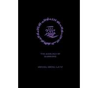 Mikhail Abdul-Latif The Axiology of Warriors (Tascabile)
