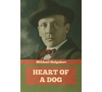 Mikhail Bulgakov Heart of a Dog (Tascabile)