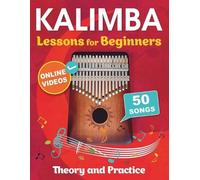 Mikhail Chudnovsky Open White Kalimba Lessons for Beginners with 50 (Tascabile)