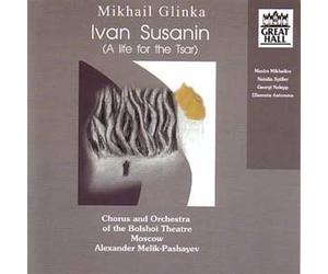 Mikhail Glinka - Ivan Susanin (A life for the Tsar)
