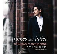Mikhail Glinka Romeo and Juliet: Tchaikovsky On the Piano (CD) Hybrid