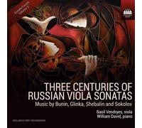 Mikhail Glinka Three Centuries of Russian Viola Sonatas: Music By Bunin, Gl (CD)