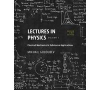Mikhail Goloubev Lectures in Physics, Volume I (Tascabile)