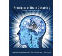 Mikhail I. Rabinovich Principles of Brain Dynamics (Tascabile)