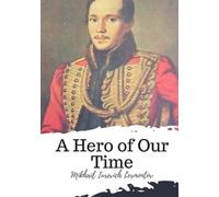 Mikhail Iurevich Lermontov A Hero of Our Time (Tascabile)