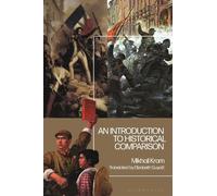 Mikhail Krom An Introduction to Historical Comparison (Tascabile)