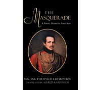 Mikhail Lermontov Trans by Karpovich The Masquerade (Copertina rigida)