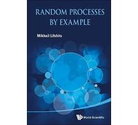 Mikhail Lifshits Random Processes By Example (Copertina rigida)