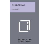 Mikhail Naimy Kahlil Gibran Kahlil Gibran (Tascabile)