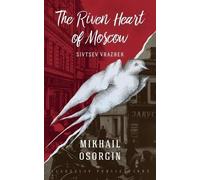 Mikhail Osorgin The Riven Heart of Moscow (Tascabile)