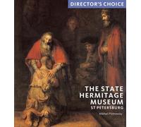 Mikhail Piotrovsky The State Hermitage Museum, St Petersburg (Tascabile)