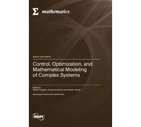 Mikhail Posypkin Andr Control, Optimization, and Mathematica (Copertina rigida)