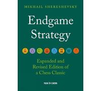 Mikhail Shereshevsky Shereshevsky Mikhail Endgame Strategy (Tascabile)