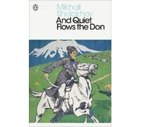 Mikhail Sholokhov And Quiet Flows the Don (Tascabile) Penguin Modern Classics